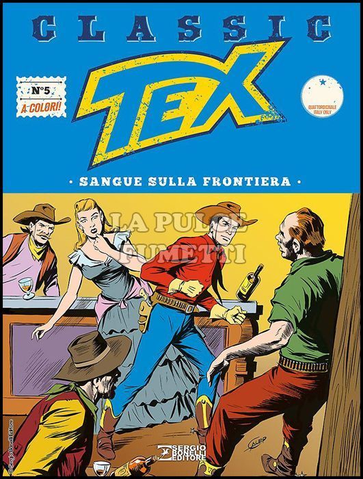 TEX CLASSIC # 5: SANGUE SULLA FRONTIERA